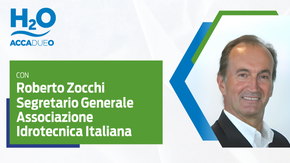 Accadueo, Zocchi (AII): “The discussion will focus on innovation and strategies to optimize the supply of fresh water"